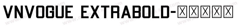 VnVogue ExtraBold字体转换